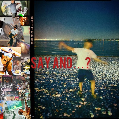 SAY AND...?のジャケット写真