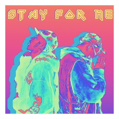 STAY FOR ME (feat. $carlet)のジャケット写真