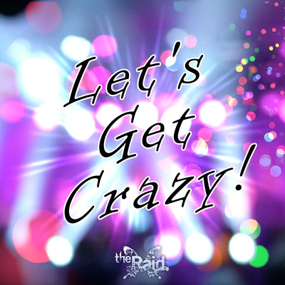 Let’s Get Crazy!のジャケット写真