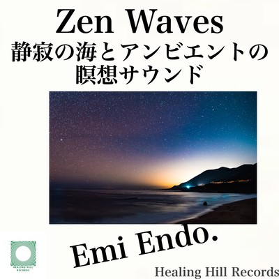 Zen Waves Silent Sea and Ambient Meditative Sounds Front Cover