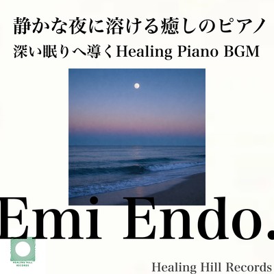 Soothing Piano Melody Melt the Quiet Night - Lead You to Deep Sleep: Healing Piano Background Music Front Cover