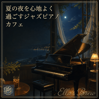 A Cozy Jazz Piano Cafe Perfect for Summer Nights Front Cover
