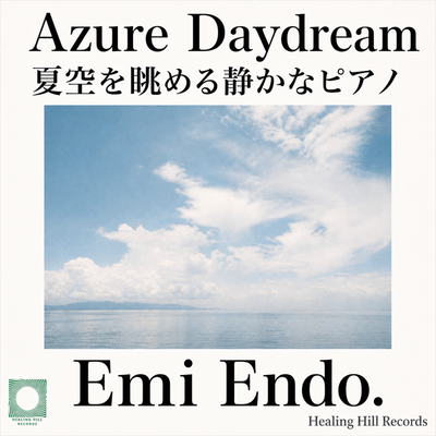 Azure Daydream Quiet Piano Gazing at the Summer Sky Front Cover