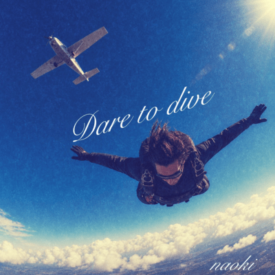 Dare to diveのジャケット写真