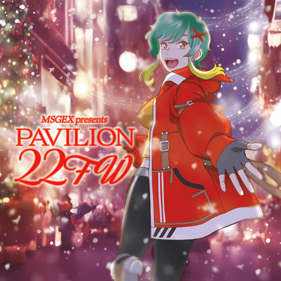MSGEX presents "PAVILION 22FW" Front Cover