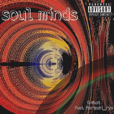 Soul minds (feat. Morizukiryu) Front Cover
