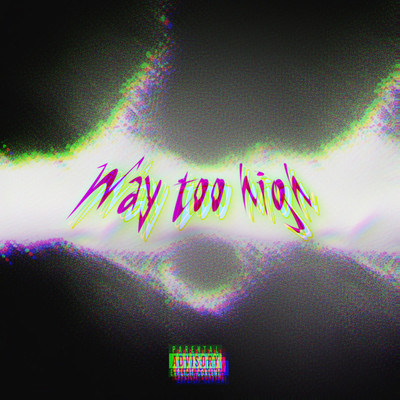 Way too high Front Cover