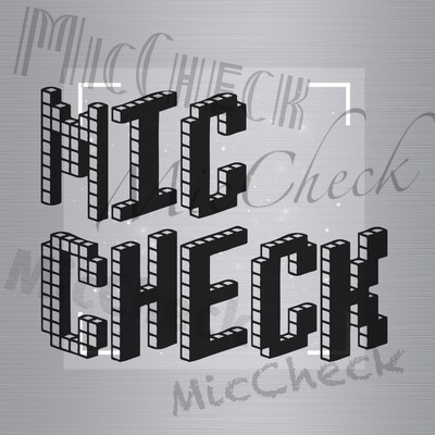 Mic Check Front Cover