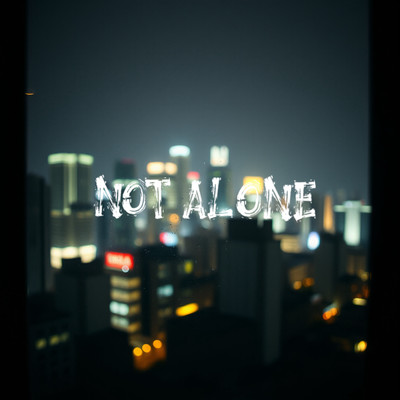 not alone... Front Cover