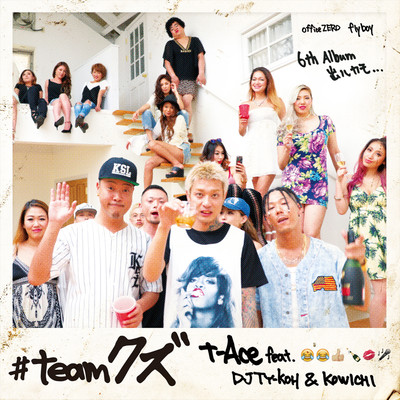 #teamクズ (feat. KOWICHI & DJ TY-KOH)のジャケット写真