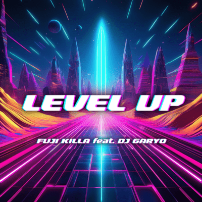Level Up (feat. DJ GARYO) Front Cover