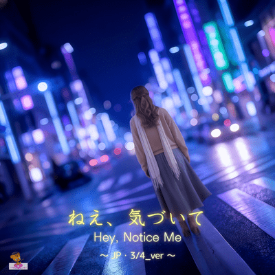 Hey, Notice Me (JP.3/4_ver) Front Cover