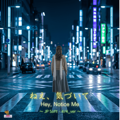 Hey, Notice Me (JP Soft.4/4_ver) Front Cover