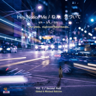 Hey, Notice Me (One poem, eighteen heartbeats. Vol_2)のジャケット写真