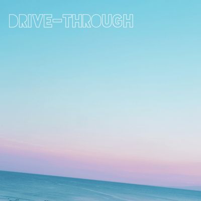 Drive-Throughのジャケット写真