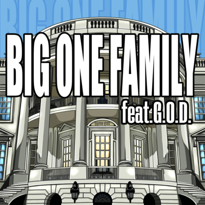 Big One Family (feat. G.O.D.) Front Cover