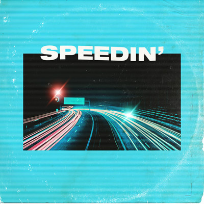 Speedin' (feat. DJ KANJI) Front Cover