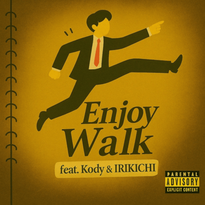 Enjoy Walk (feat. Kody & IRIKICHI) Front Cover
