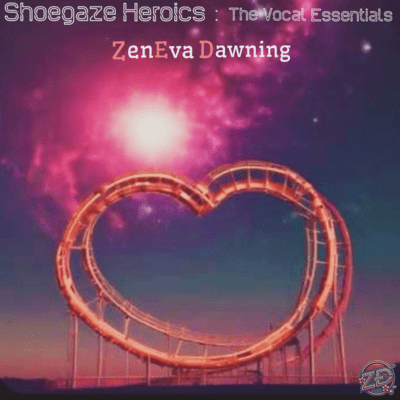 Shoegaze Heroics : The Vocal Essentials Front Cover