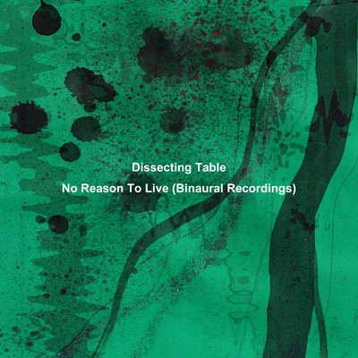 No Reason To Live (Binaural Recordings) Front Cover