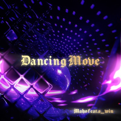 Dancing Move (feat. s_win) Front Cover