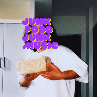 JUNK FOOD JUNK MUSIC Front Cover