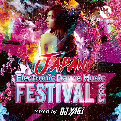 JAPAN Electronic Dance Music FESTIVAL Vo l.3 (Mixed by DJ YAGI) Front Cover