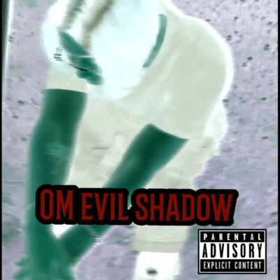 OM evil shadow Front Cover