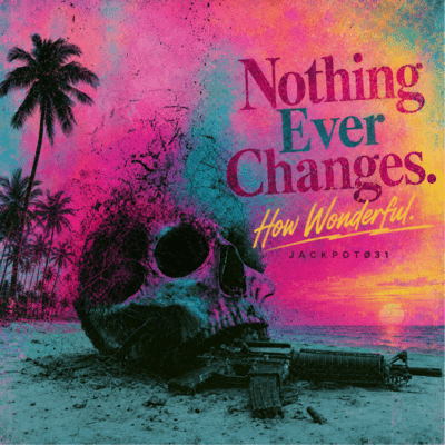 Nothing Ever Changes. How Wonderful. Front Cover