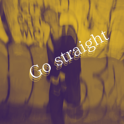 Go straight Front Cover