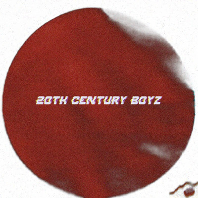 20th Century Boyz Front Cover