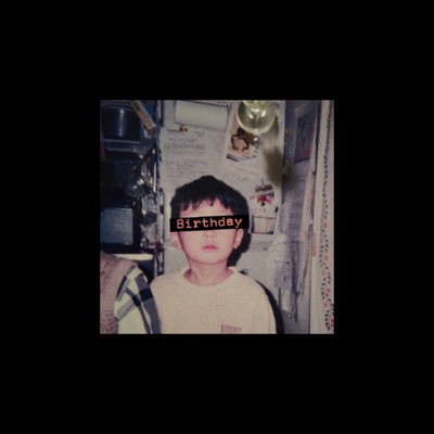 Birthday (sad edit)のジャケット写真