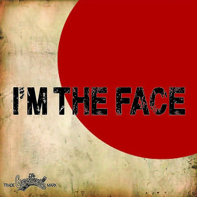 I'M THE FACE Front Cover