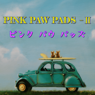 PINK PAW PADS-Ⅱのジャケット写真