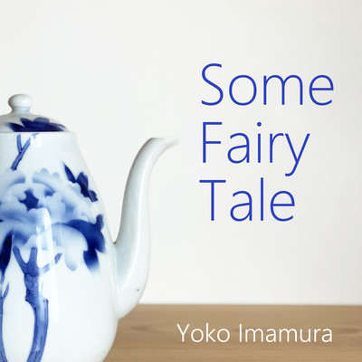 Some Fairy Tale Front Cover