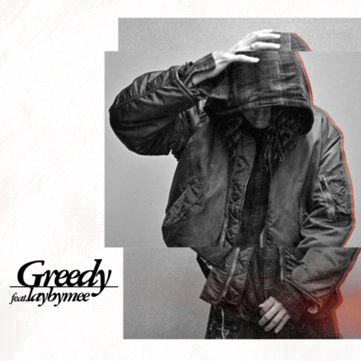 Greedy (feat. laybymee) Front Cover