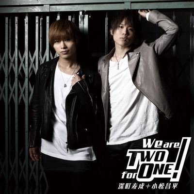 We are TWO for ONE!のジャケット写真