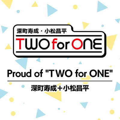 Proud of "TWO for ONE"のジャケット写真