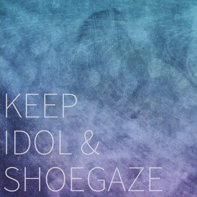 KEEP IDOL & SHOEGAZE (Live at CLUB SEATA, 2024) Front Cover