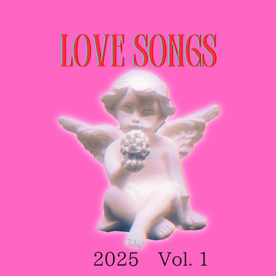 LOVE SONGS 2025 Vol.1 Front Cover