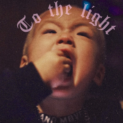 TO THE LIGHT Front Cover