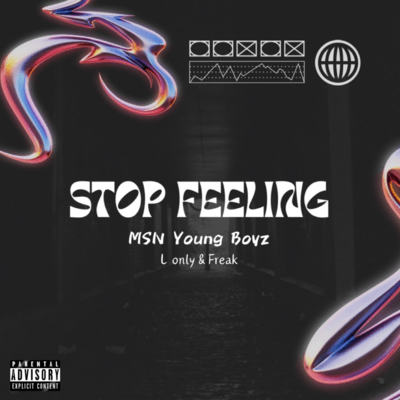 Stop Feeling (feat. L Only & Freak) Front Cover