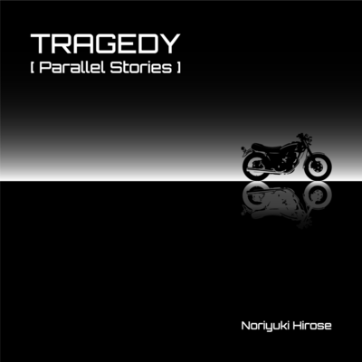 Tragedy (Parallel Stories) Front Cover