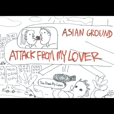 ATTACK FROM MY LOVER Front Cover