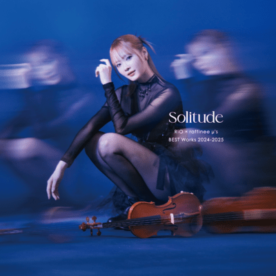 Solitude ~RiO × raffinee μ's BEST Works 2024-2025~ Front Cover