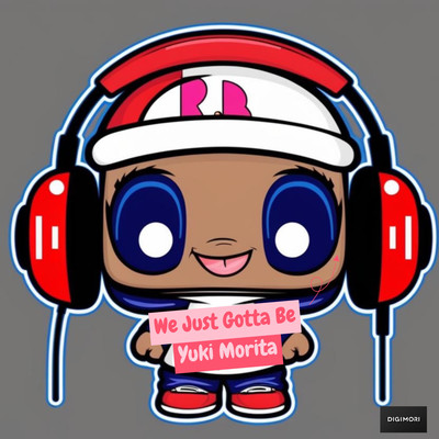 We Just Gotta Beのジャケット写真