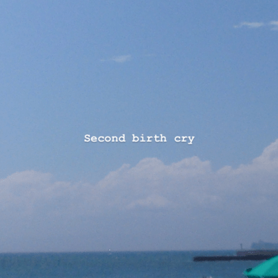 Second birth cryのジャケット写真
