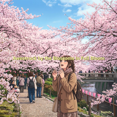 Awestruck by the Blossoms in Full Bloomのジャケット写真