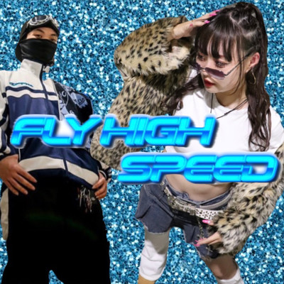 Fly High Speed (feat. s_win) Front Cover