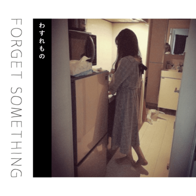 FORGET SOMETHING Front Cover